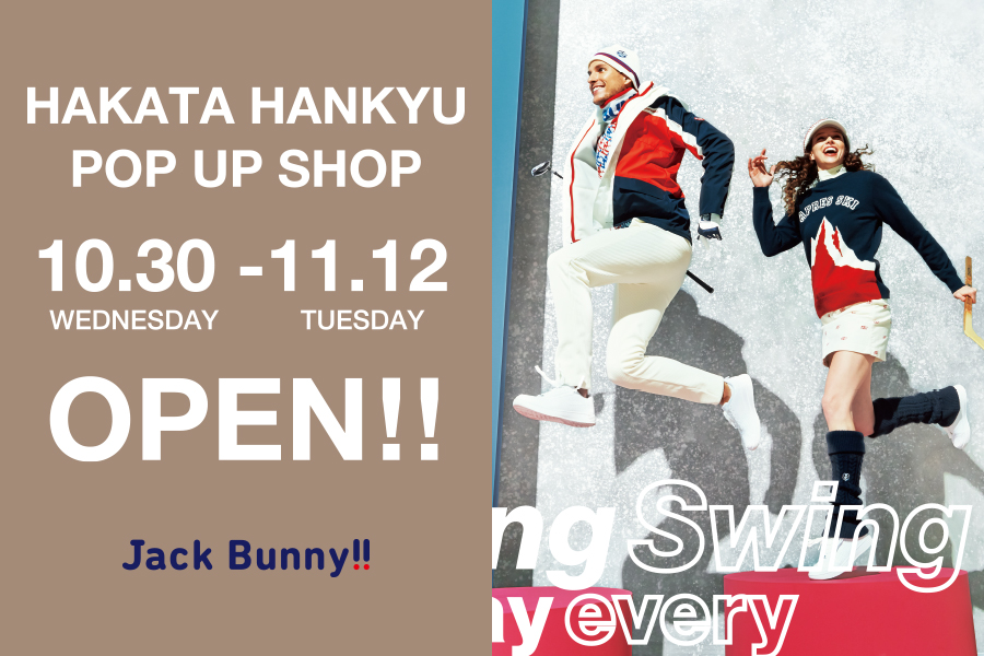 【期間限定】Jack Bunny!! 博多阪急 POP UP STOREオープン!