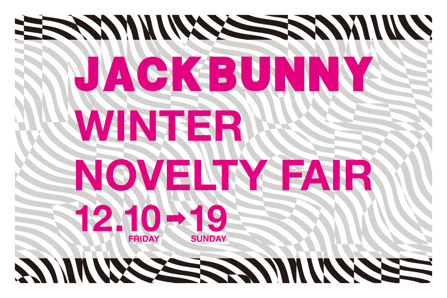 Jack Bunny!! WINTER NOVELTY FAIR