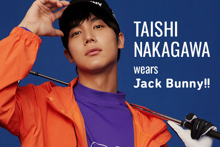 TAISHI NAKAGAWA wears Jack Bunny!!