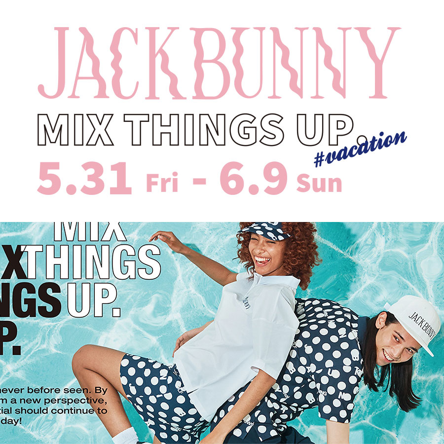 JACKBUNNY MIX THINGS UP. FAIR